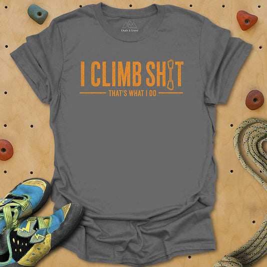 Climb Sh1t Tee