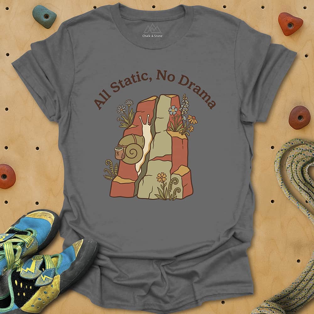 All Static No Drama Tee