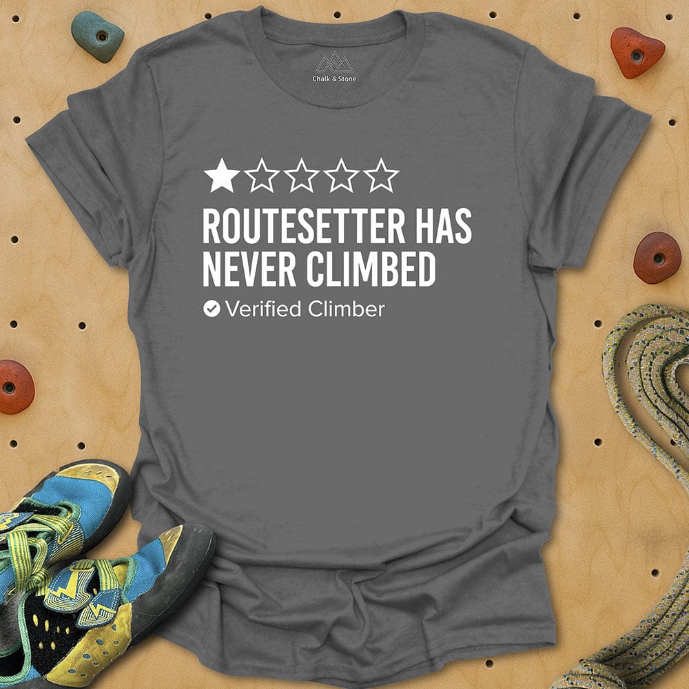 Routesetter Never Climbed Tee
