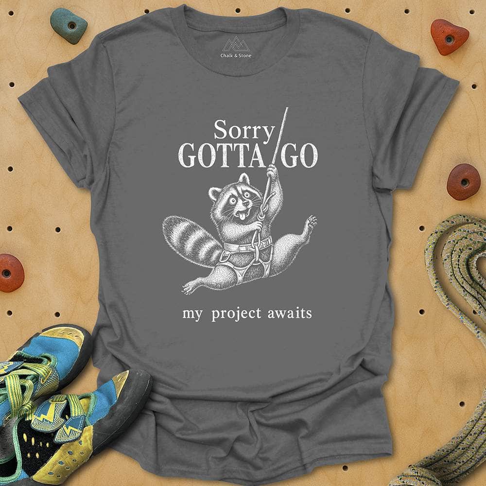 Gotta Go Project Awaits Tee