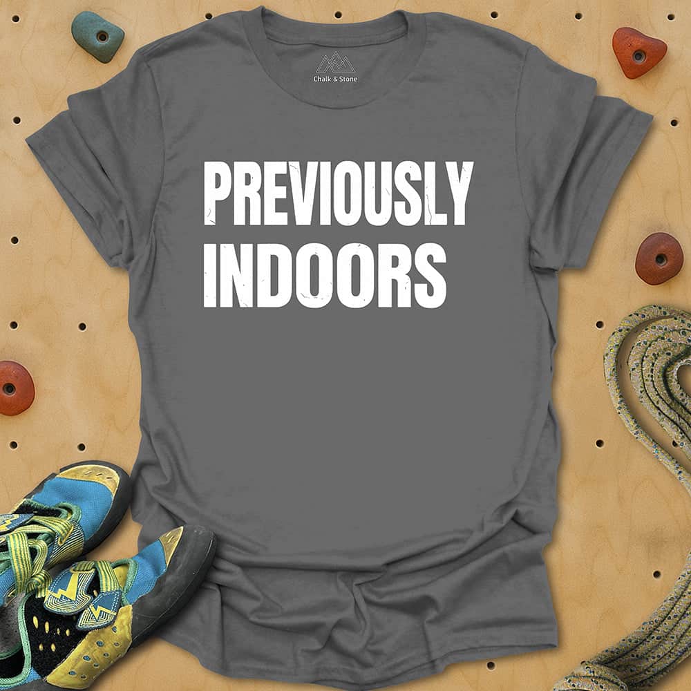 Previously Indoors Tee