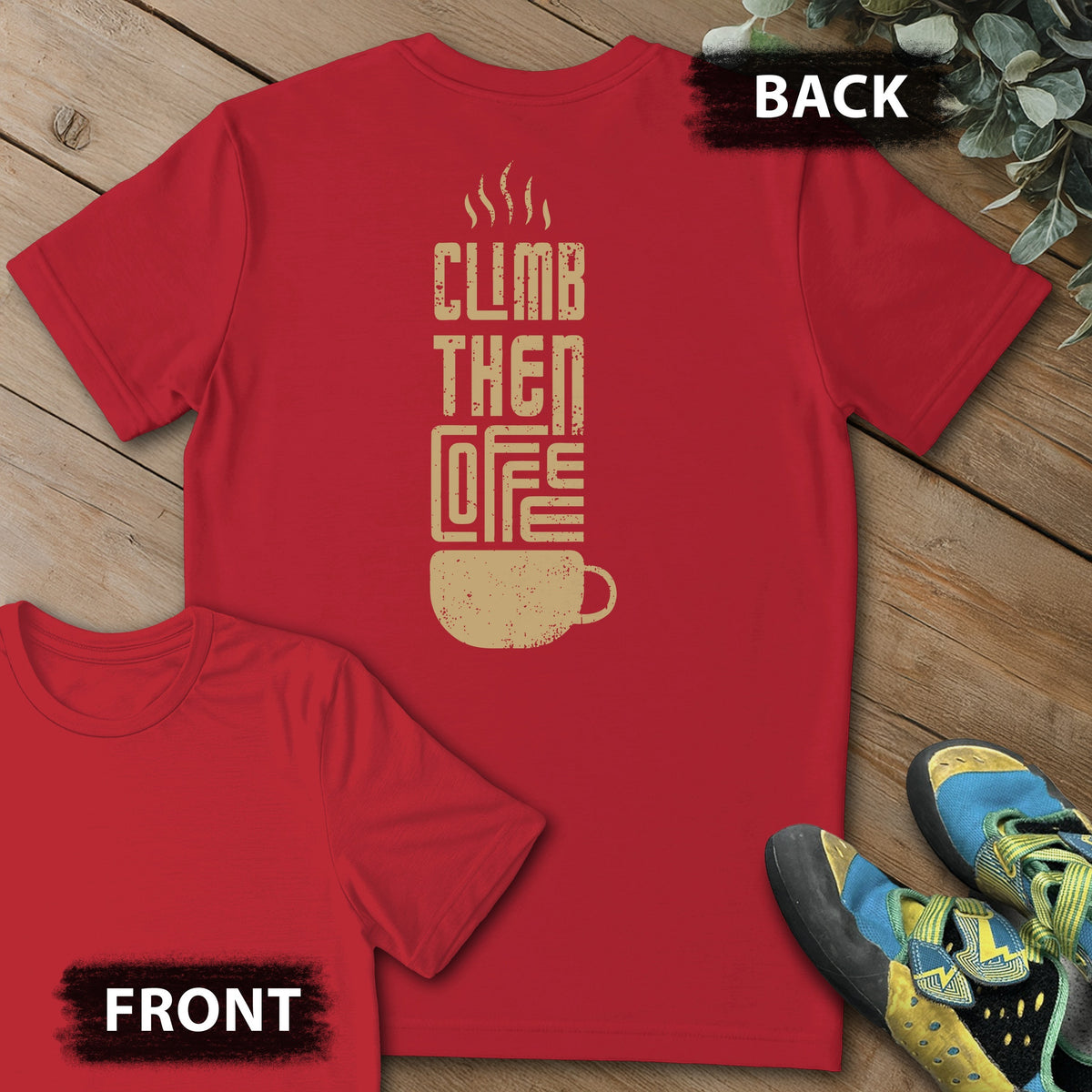 Climb Then Coffee Backprint Tee in Red — flat lay mockup