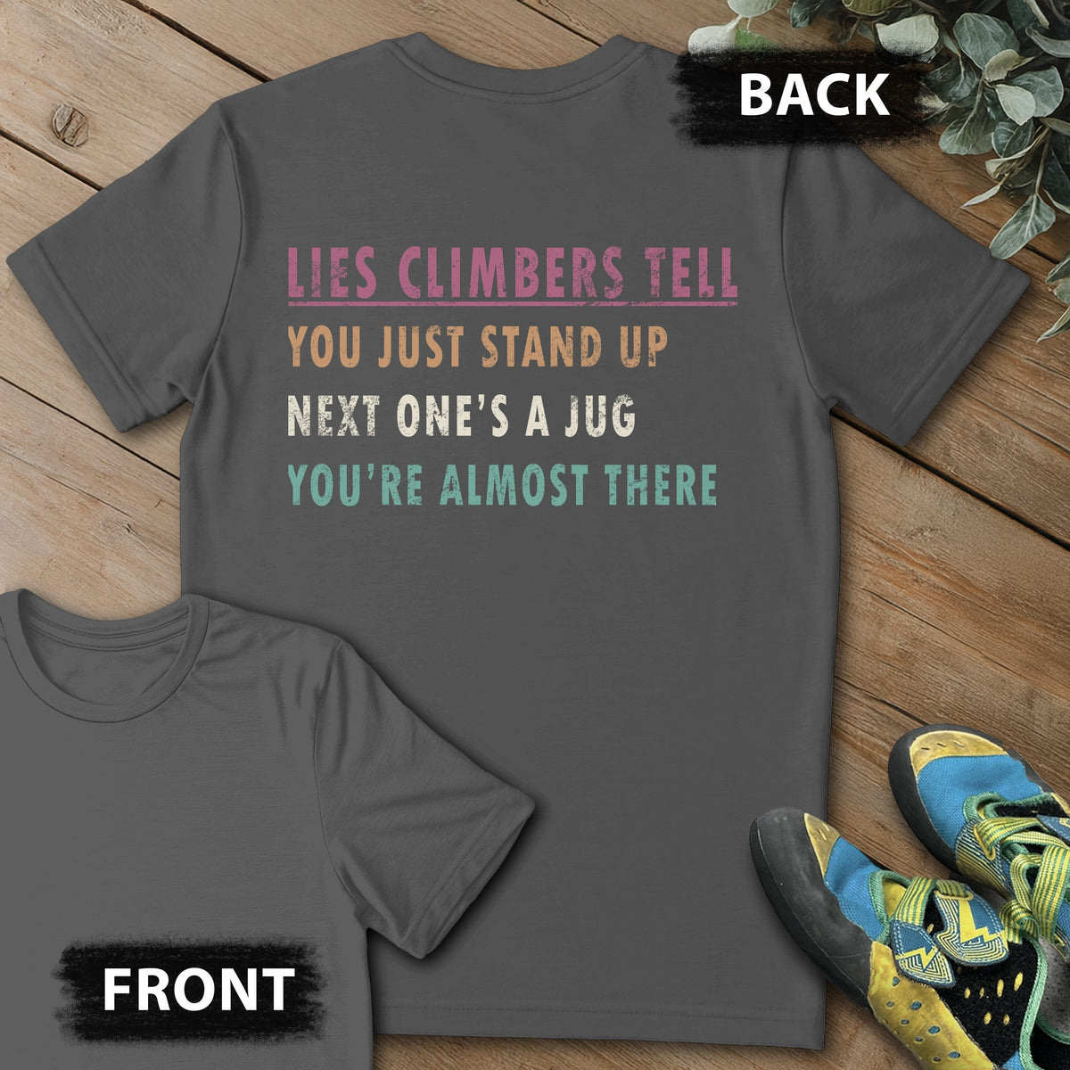 Climber Lies Backprint Tee in Charcoal — flat lay mockup