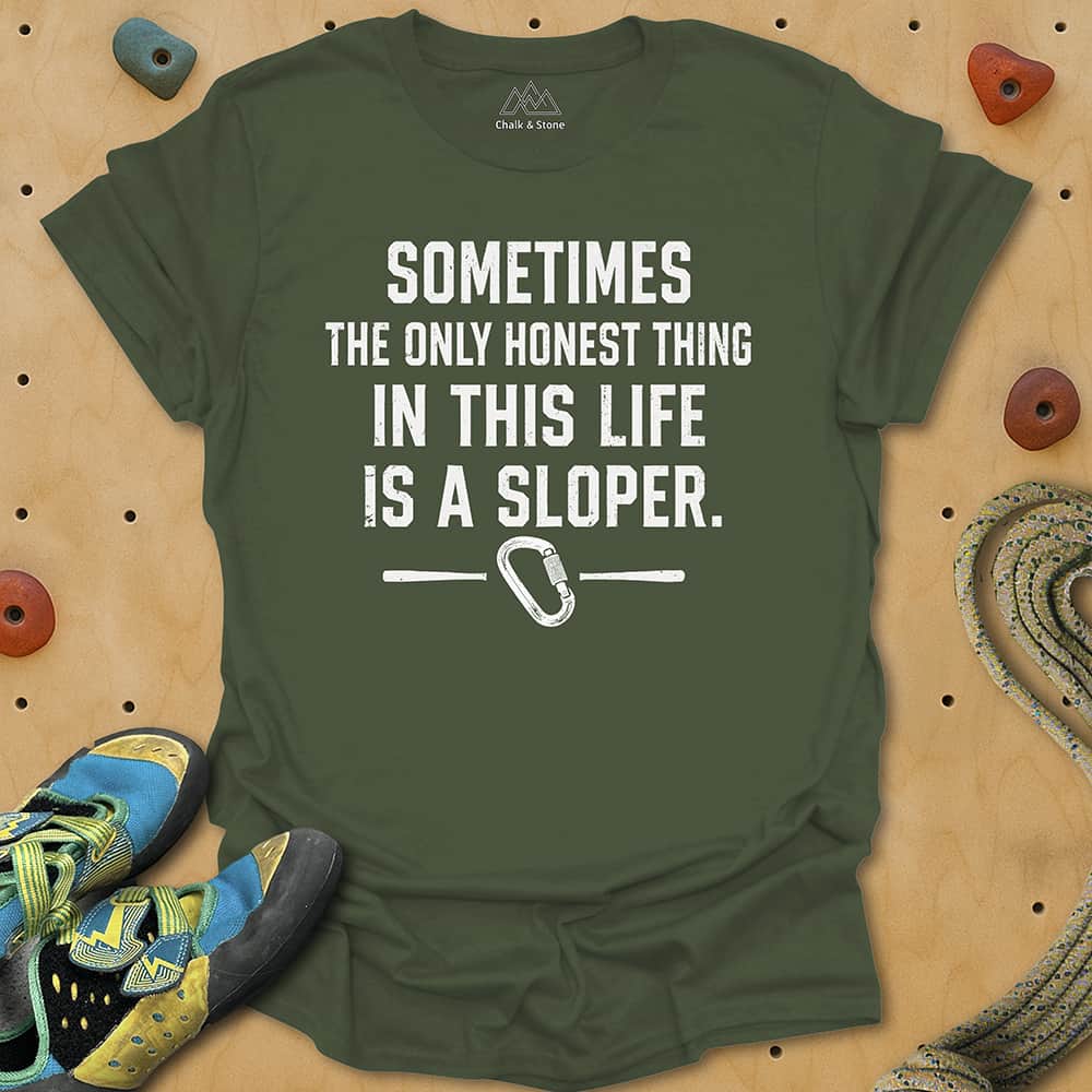 Life Is About Slopers Tee