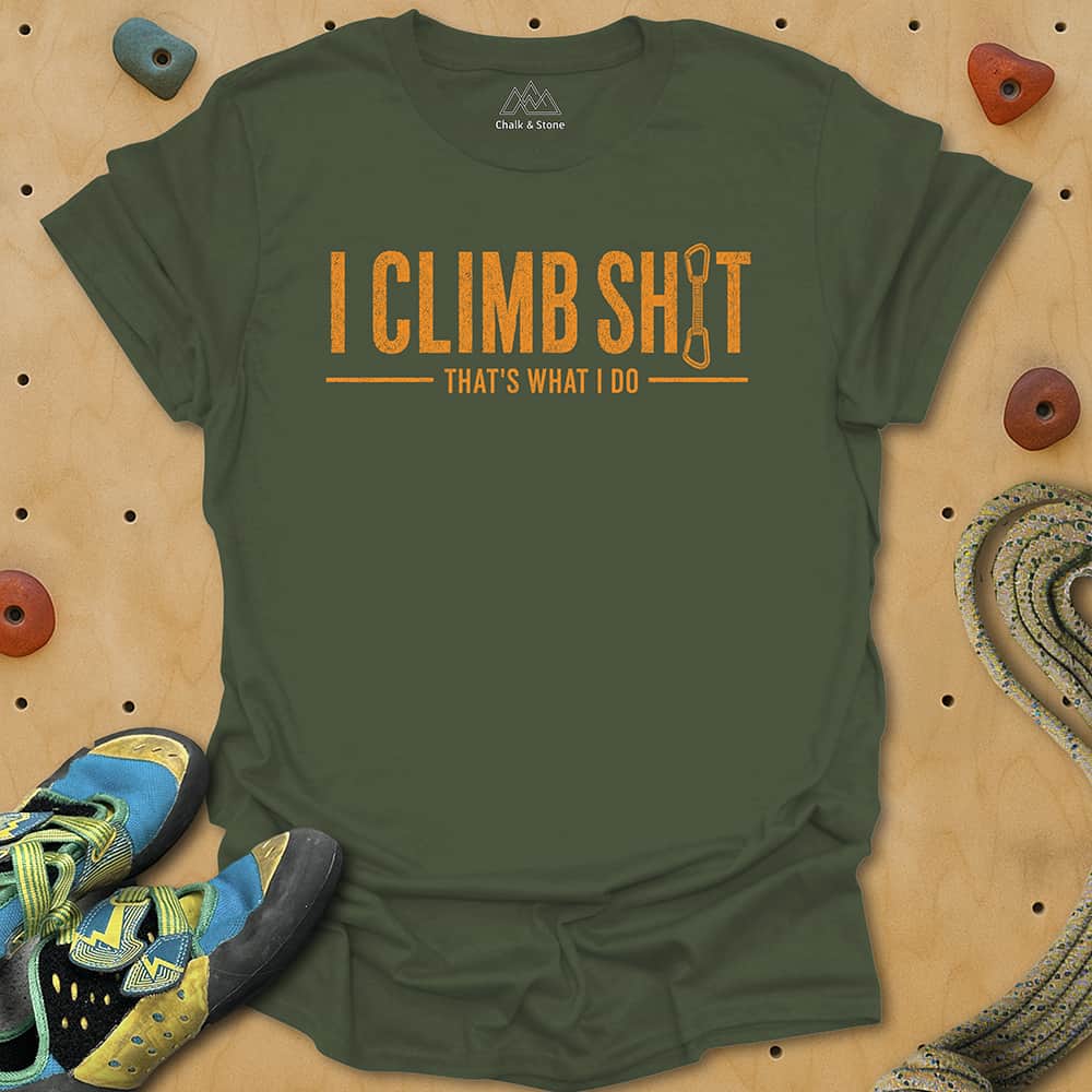 Climb Sh1t Tee