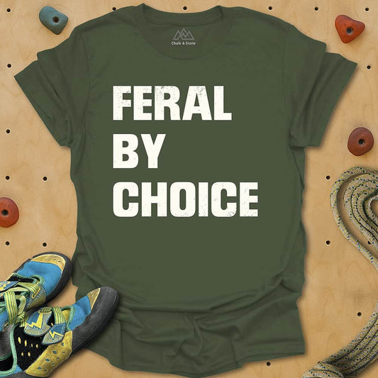 Feral By Choice Tee