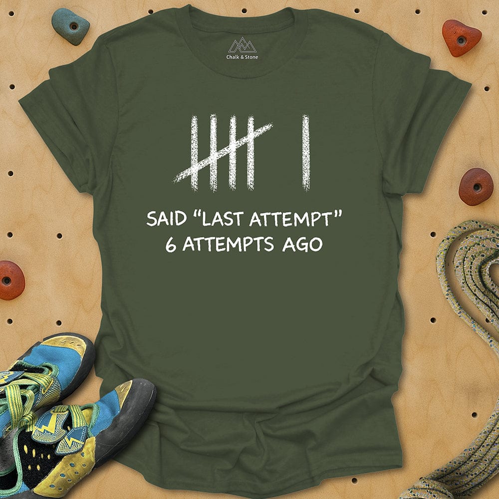 Last Attempt But Not Really Tee