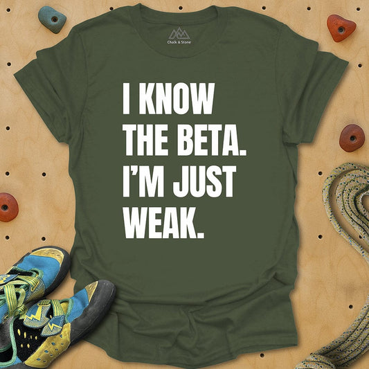 I'm Just Weak Text Tee