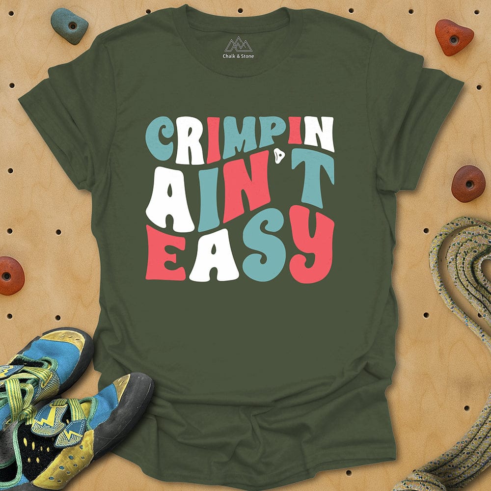 Crimpin Ain't Easy Tee