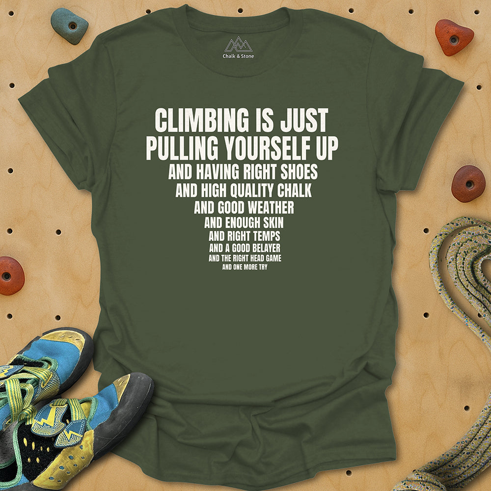 Climbing Is Just These Tee