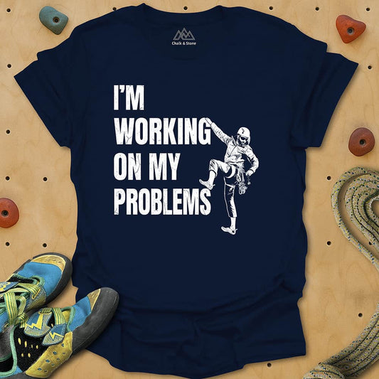 Working On Problems Climber Tee