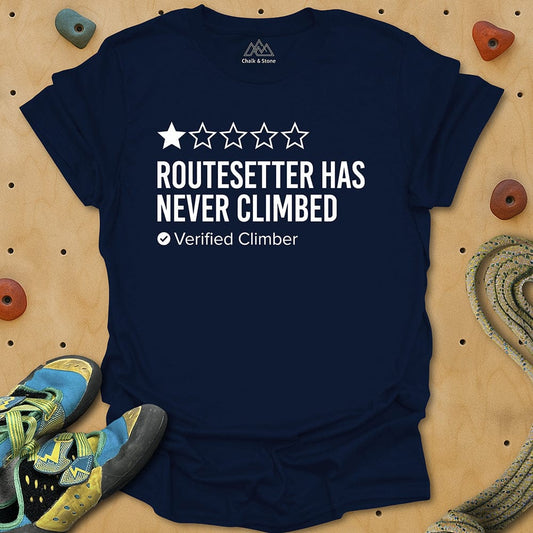 Routesetter Never Climbed Tee