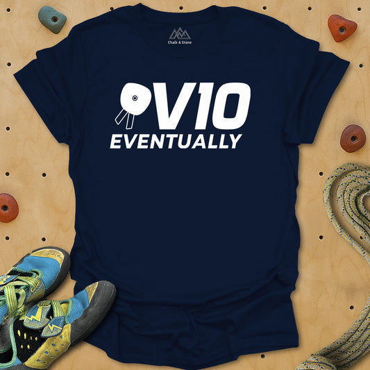 V10 Eventually Tee