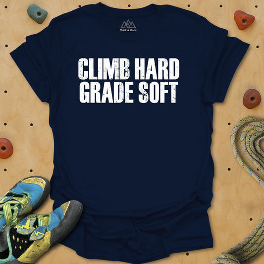 Climb Hard, Grade Soft Tee
