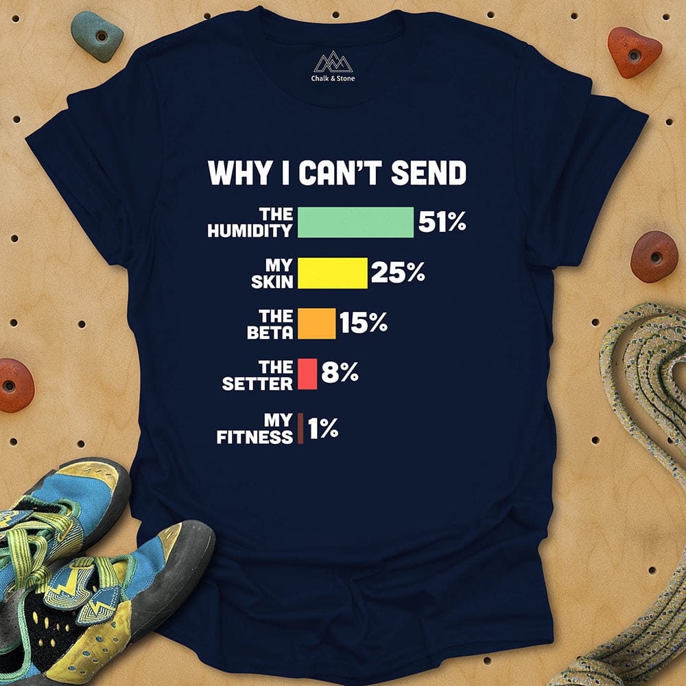 Why No Send Excuse Tee