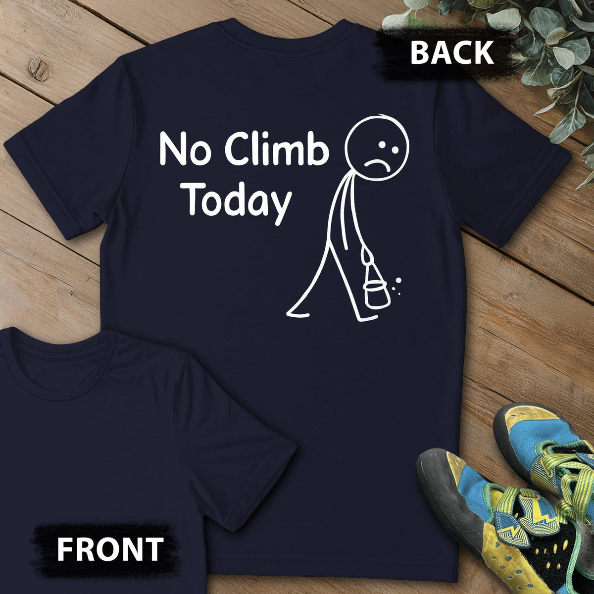 No Climb Today Backprint Tee in Navy — flat lay mockup
