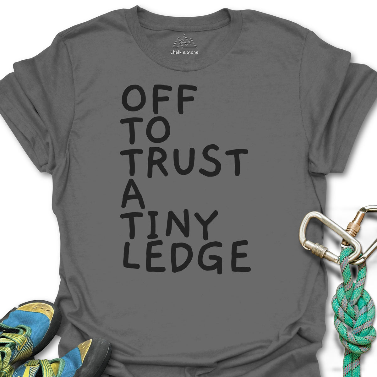 Off To Trust A Tiny Ledge Tee in Charcoal — flat lay mockup