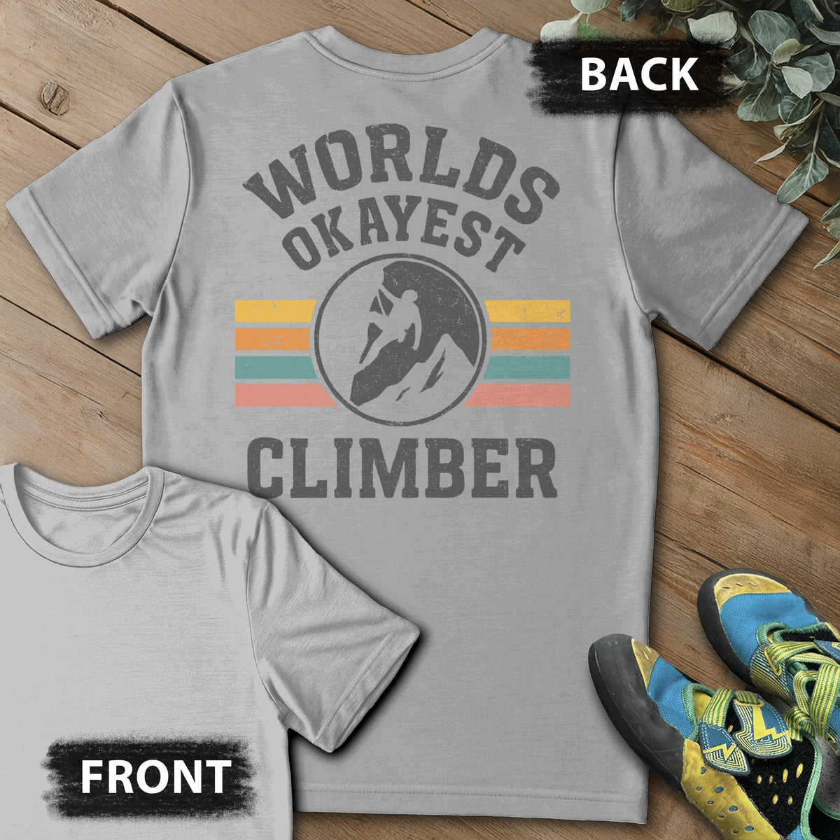Okayest Climber Backprint Tee in Sport Grey — flat lay mockup