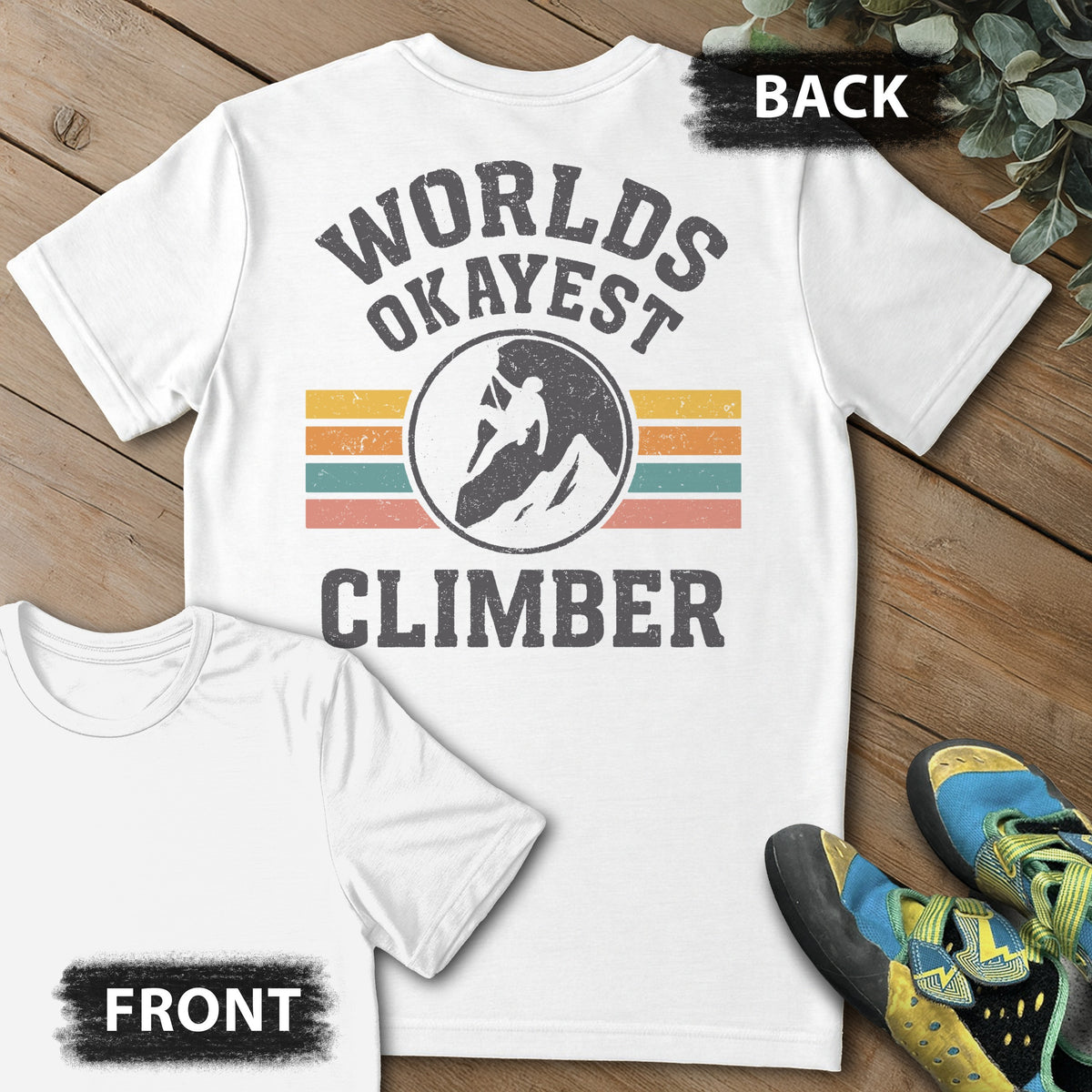 Okayest Climber Backprint Tee in White — flat lay mockup