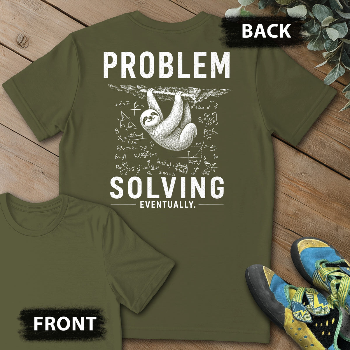 Problem Solving Eventually Backprint Tee in Military Green — flat lay mockup