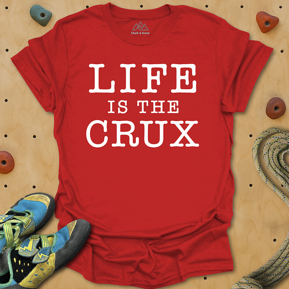 Life Is Crux Tee