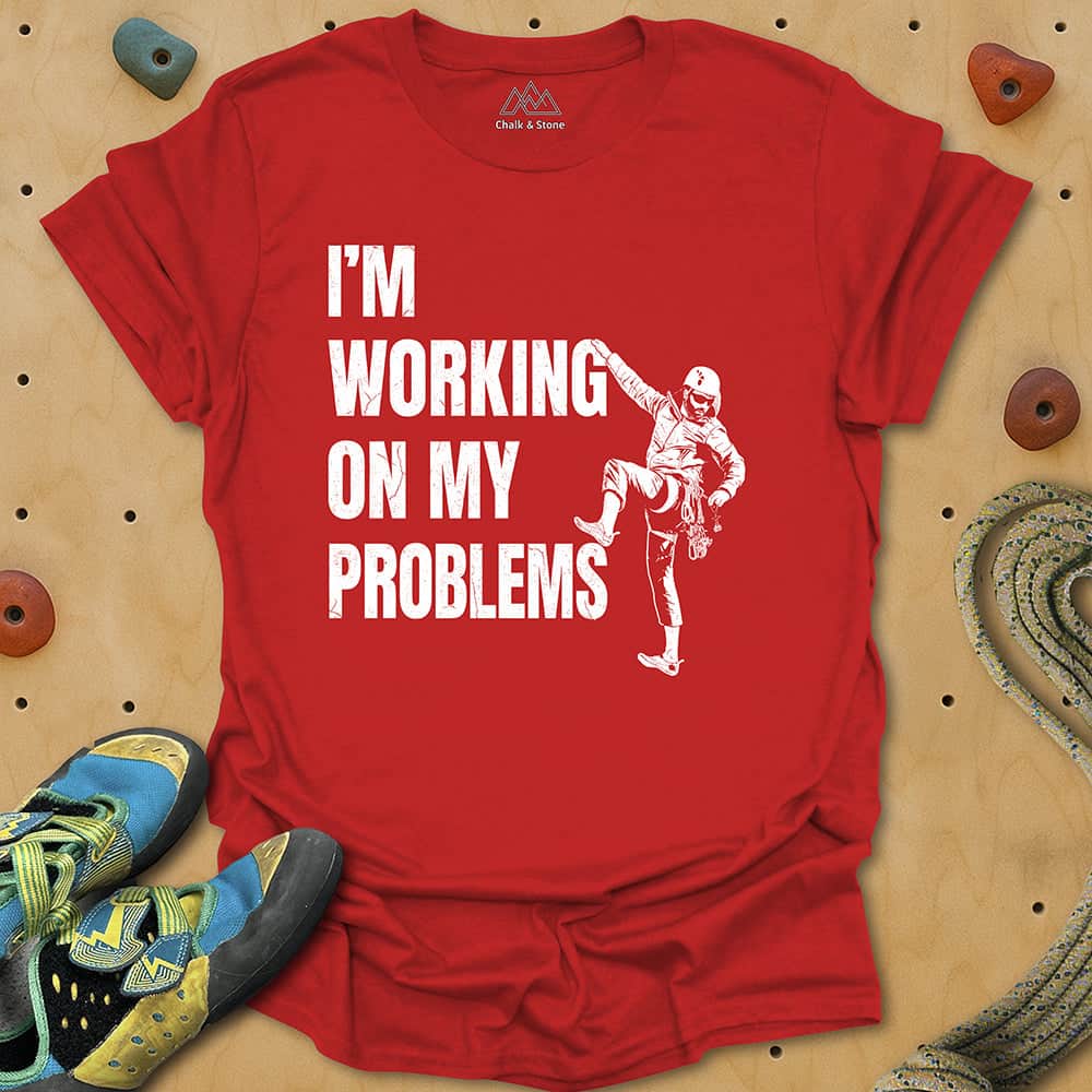 Working On Problems Climber Tee