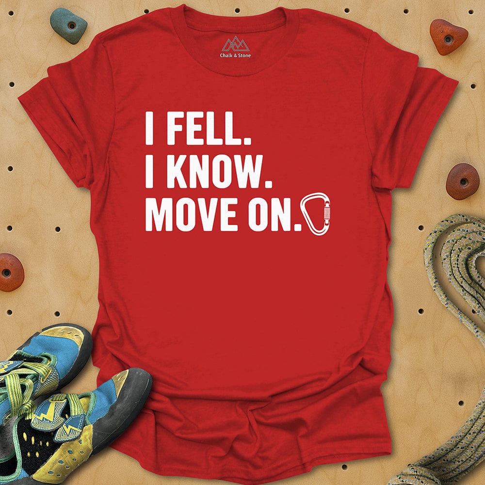 I Fell Move On Tee