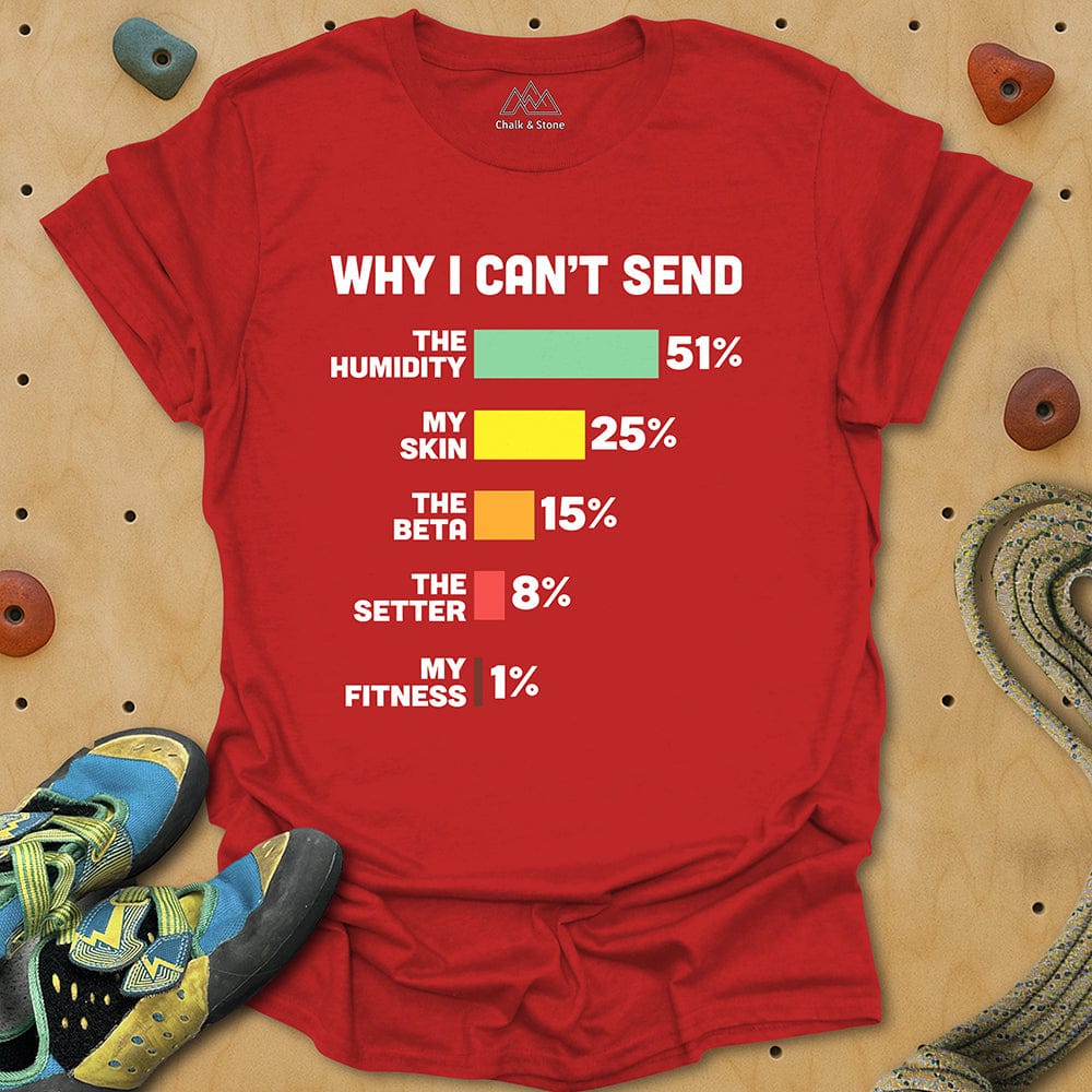 Why No Send Excuse Tee