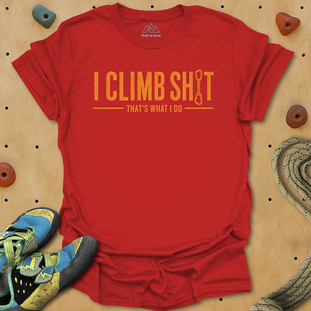Climb Sh1t Tee