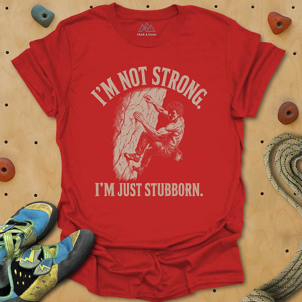 Stubborn Not Strong Tee