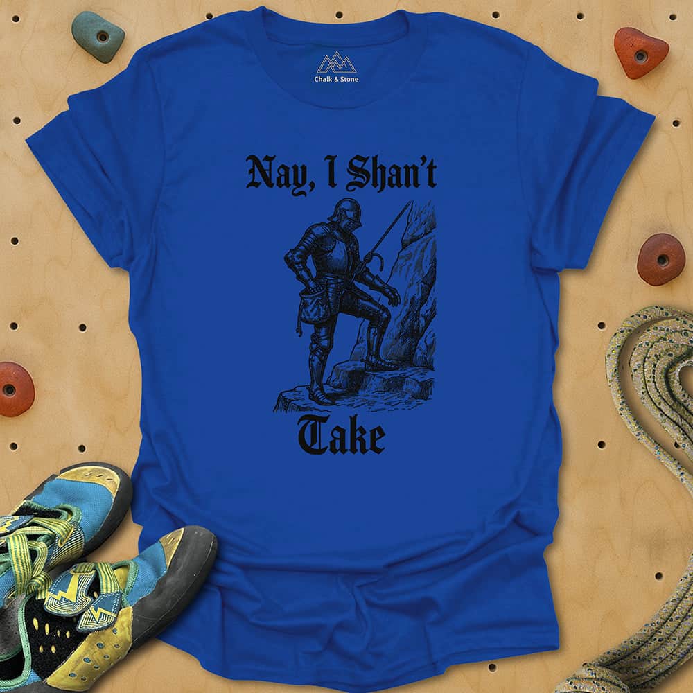Nay, I Shan't Take Tee