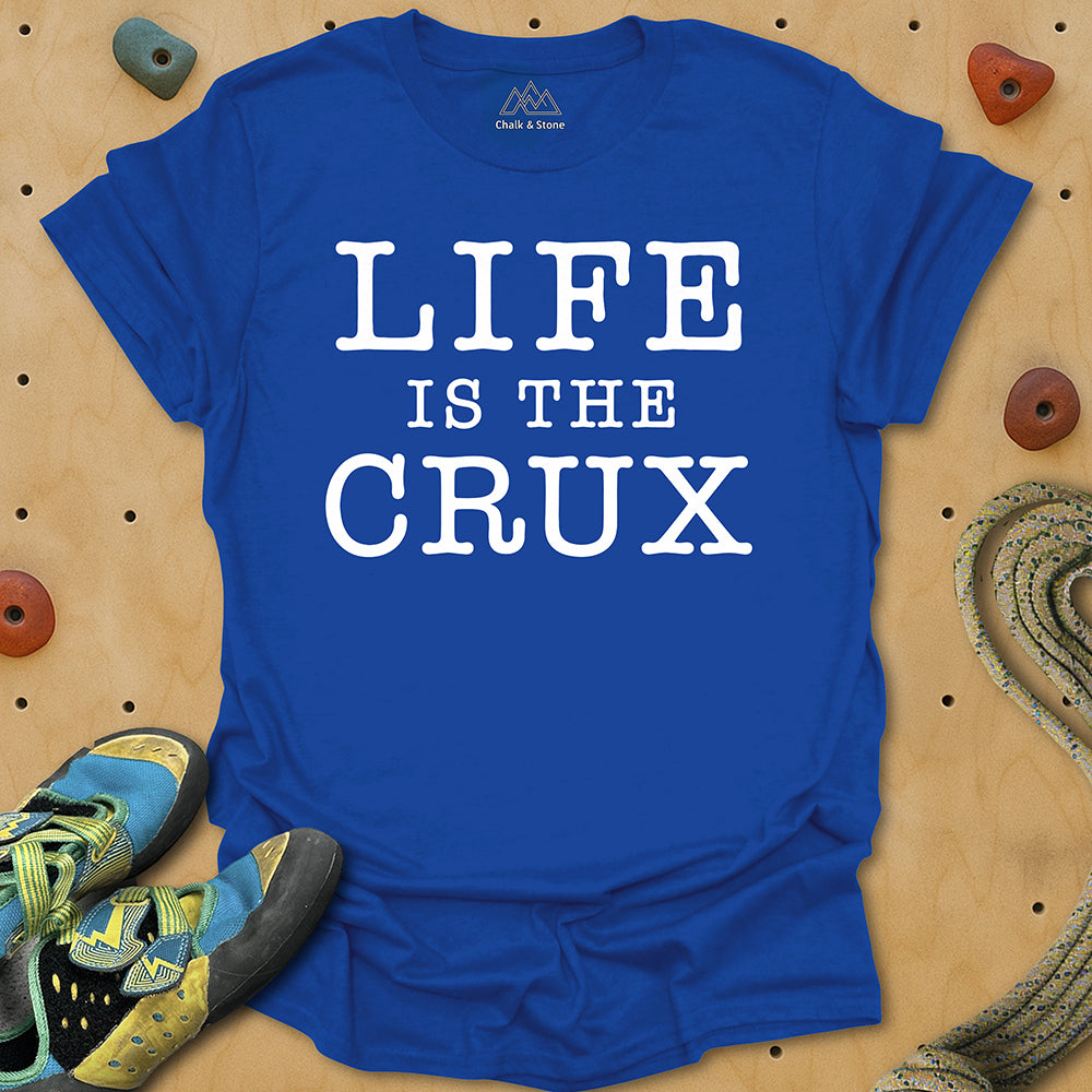 Life Is Crux Tee