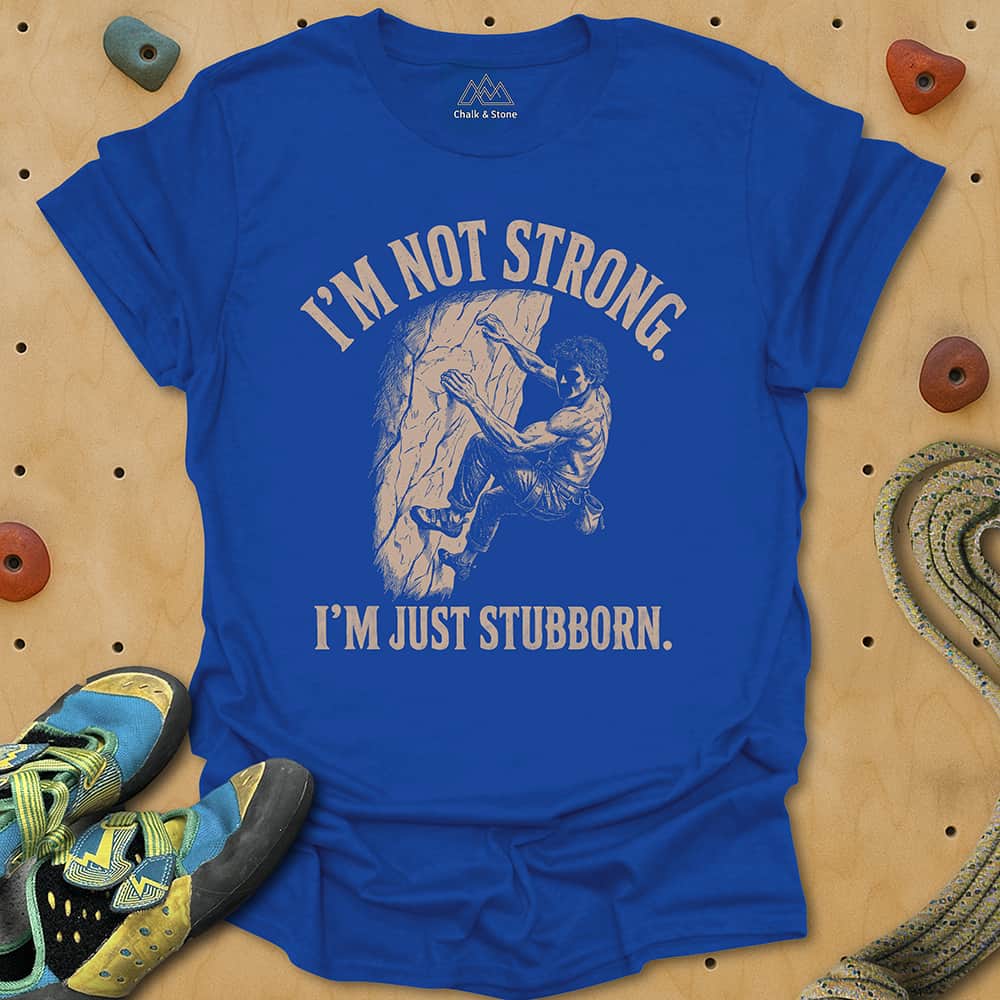 Stubborn Not Strong Tee