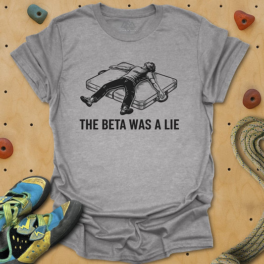 The Beta Was a Lie Tee