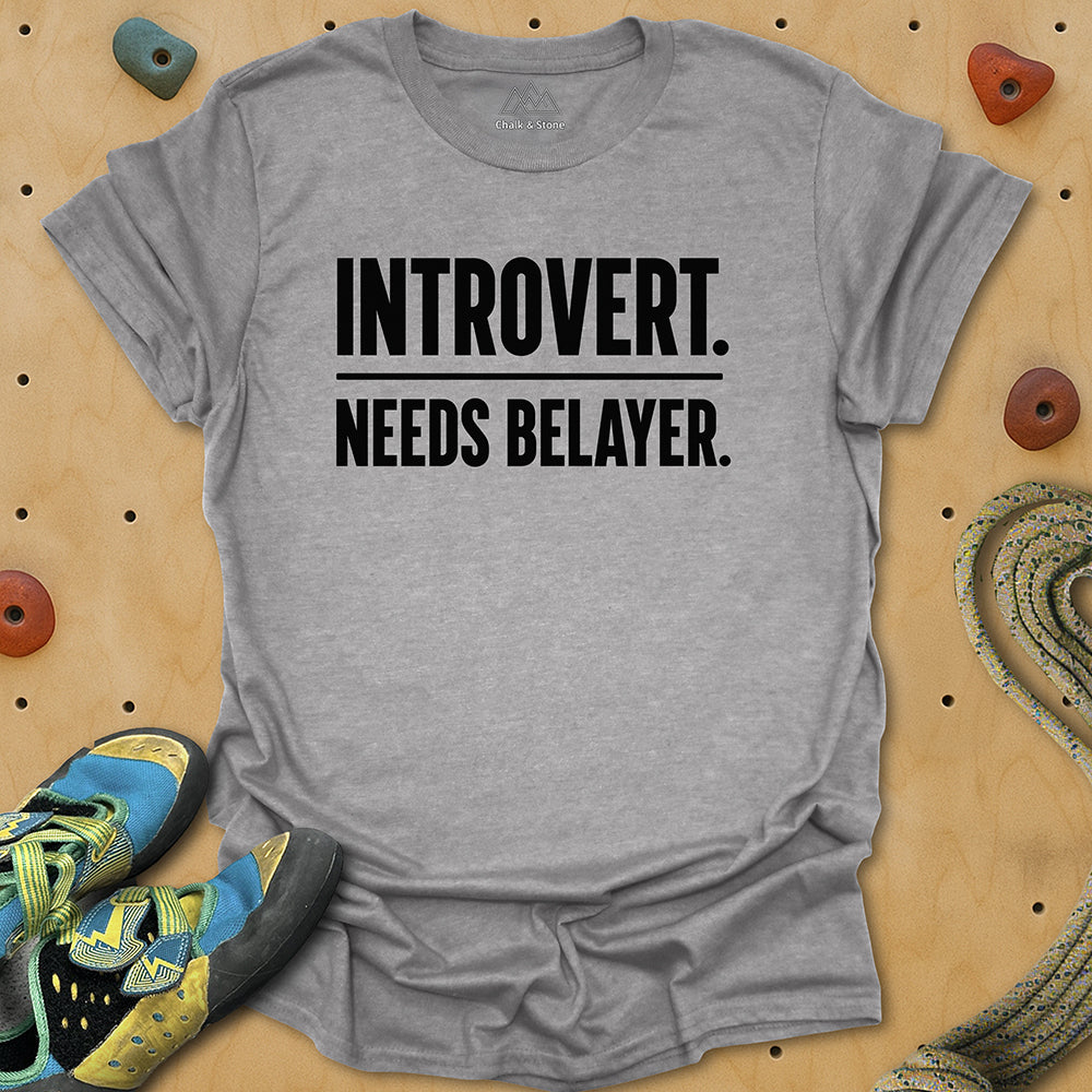 Introvert Need Belayer Tee