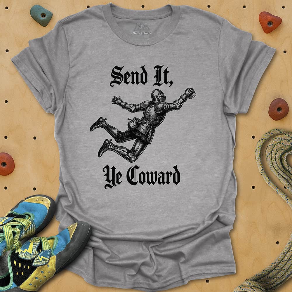 Send It Ye Coward Tee