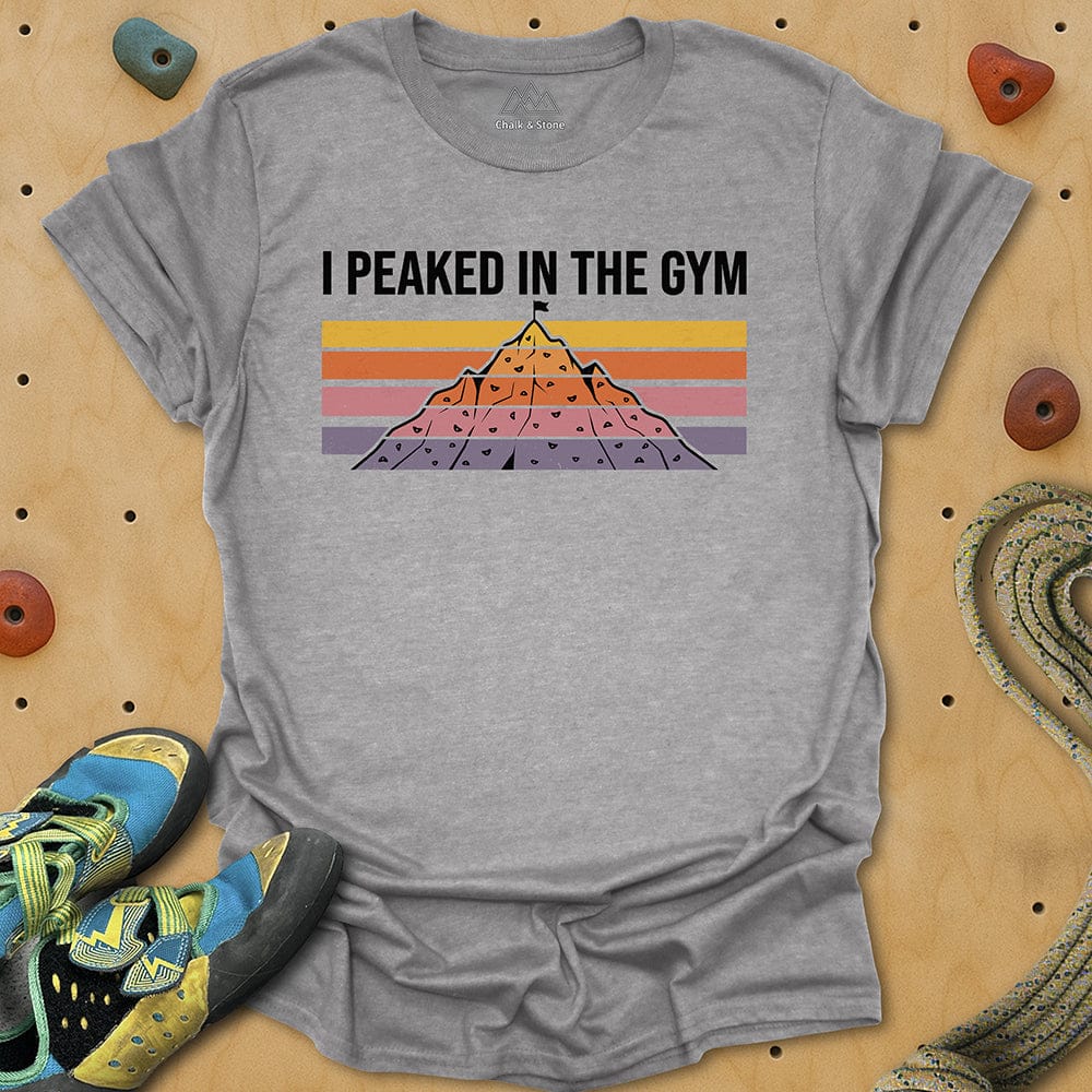 Peaked in the Gym Tee