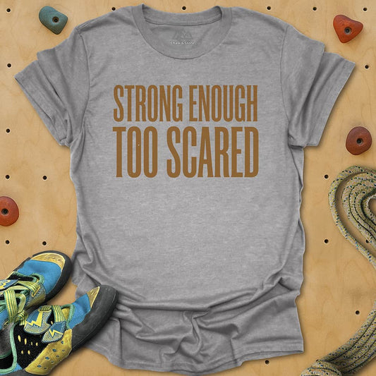 Strong But Scared Tee