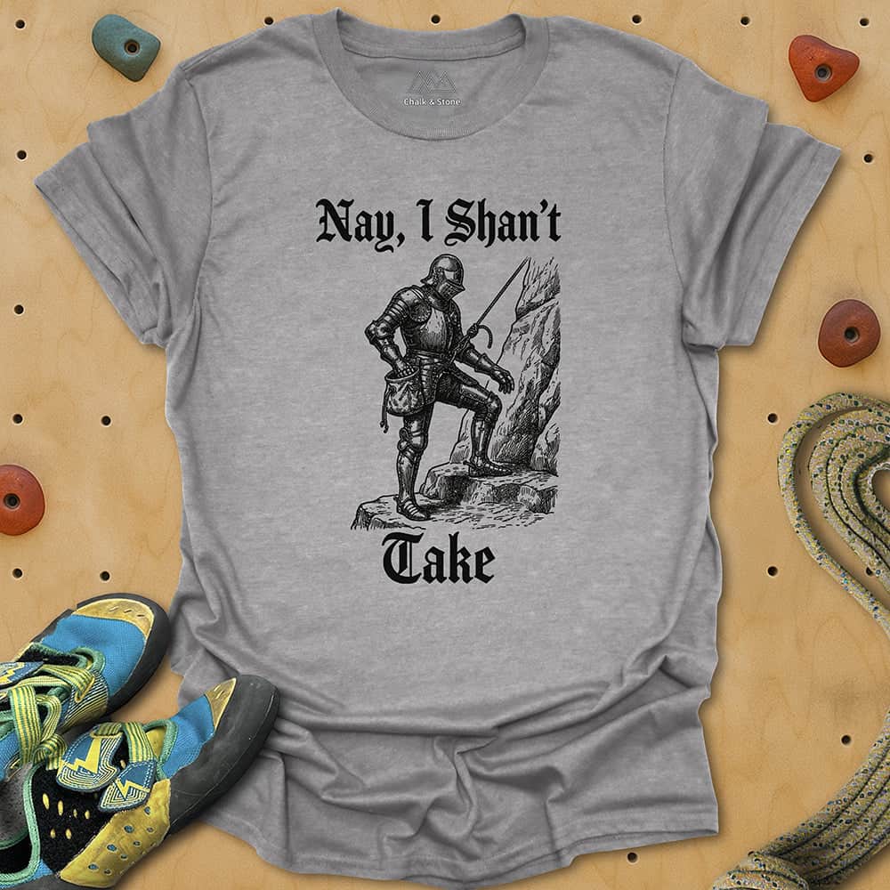 Nay, I Shan't Take Tee