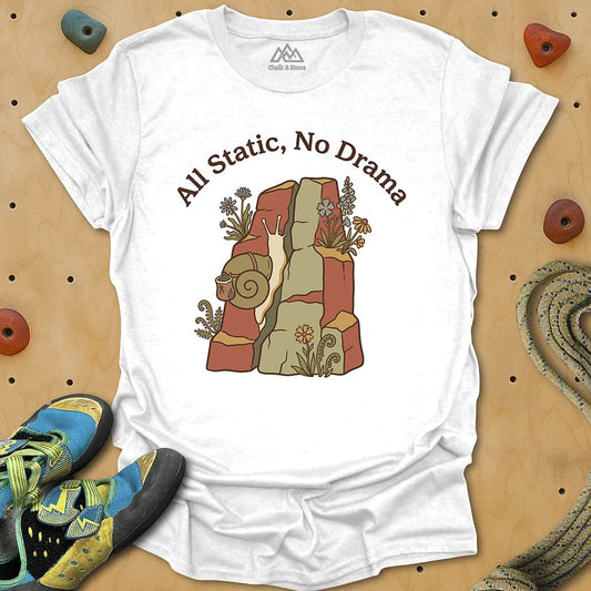 All Static No Drama Tee