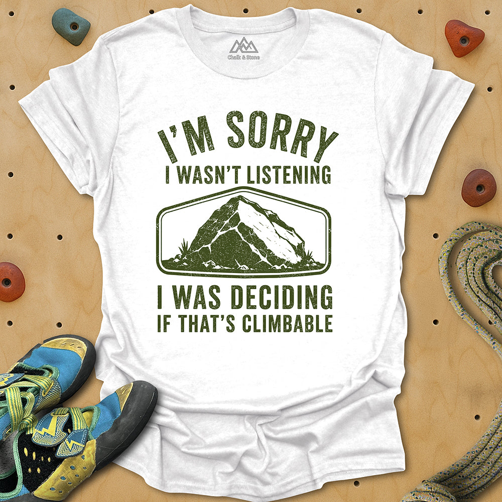 Wasnt Listening Badge Tee