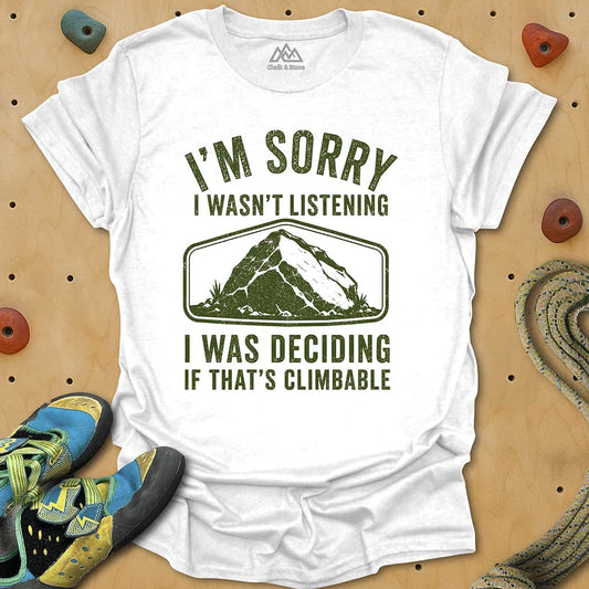 Wasnt Listening Badge Tee