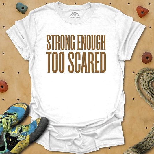 Strong But Scared Tee