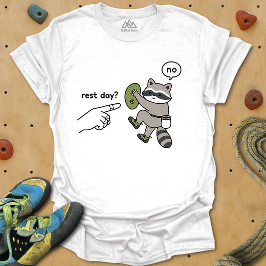 No To Rest Day Tee