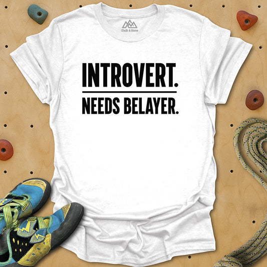 Introvert Need Belayer Tee