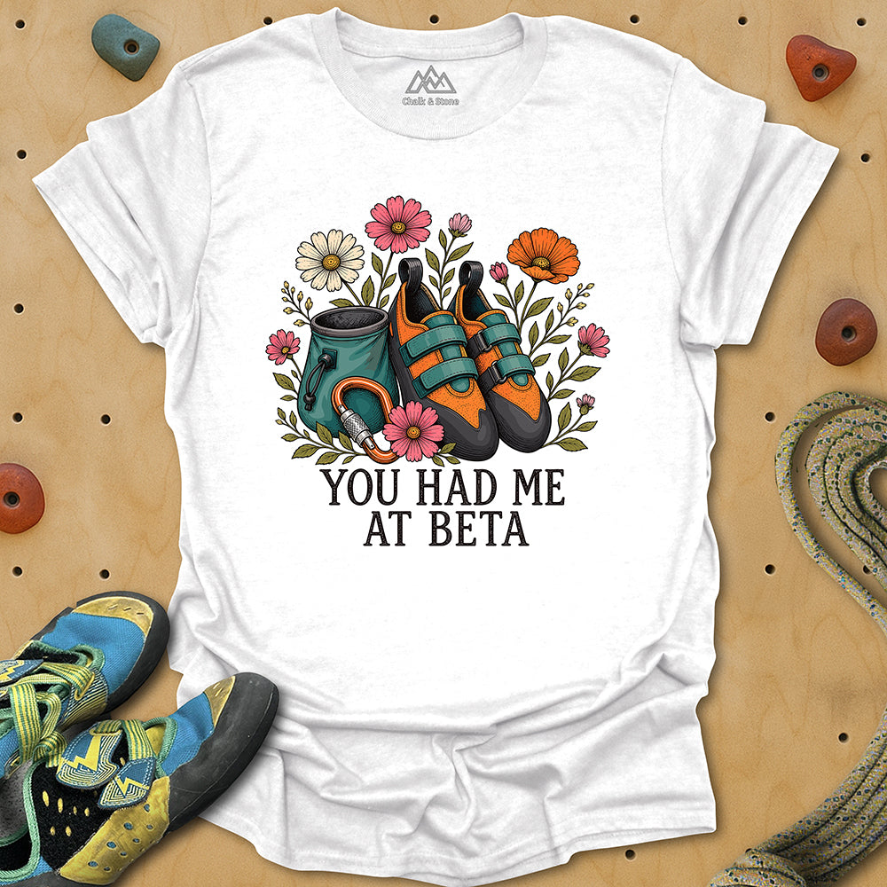 You Had Me At Beta Bouquet Tee