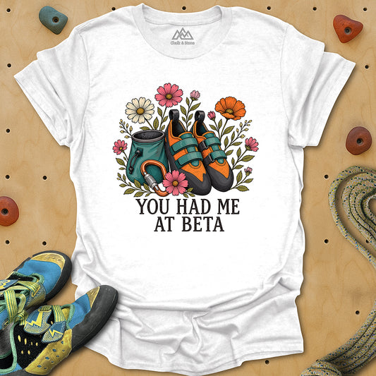 You Had Me At Beta Bouquet Tee
