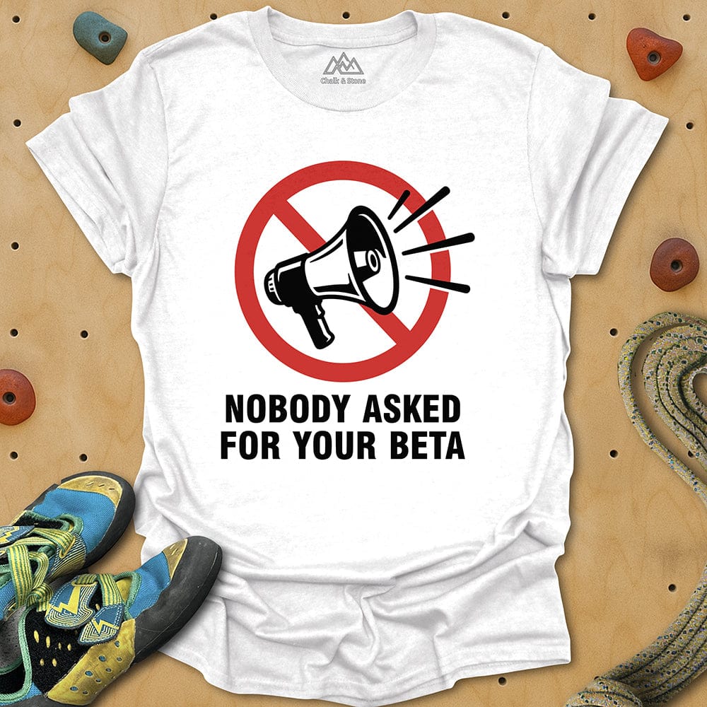 Nobody Asked For Beta Tee