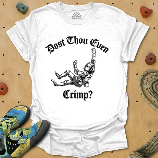 Dost Thou Even Crimp Tee